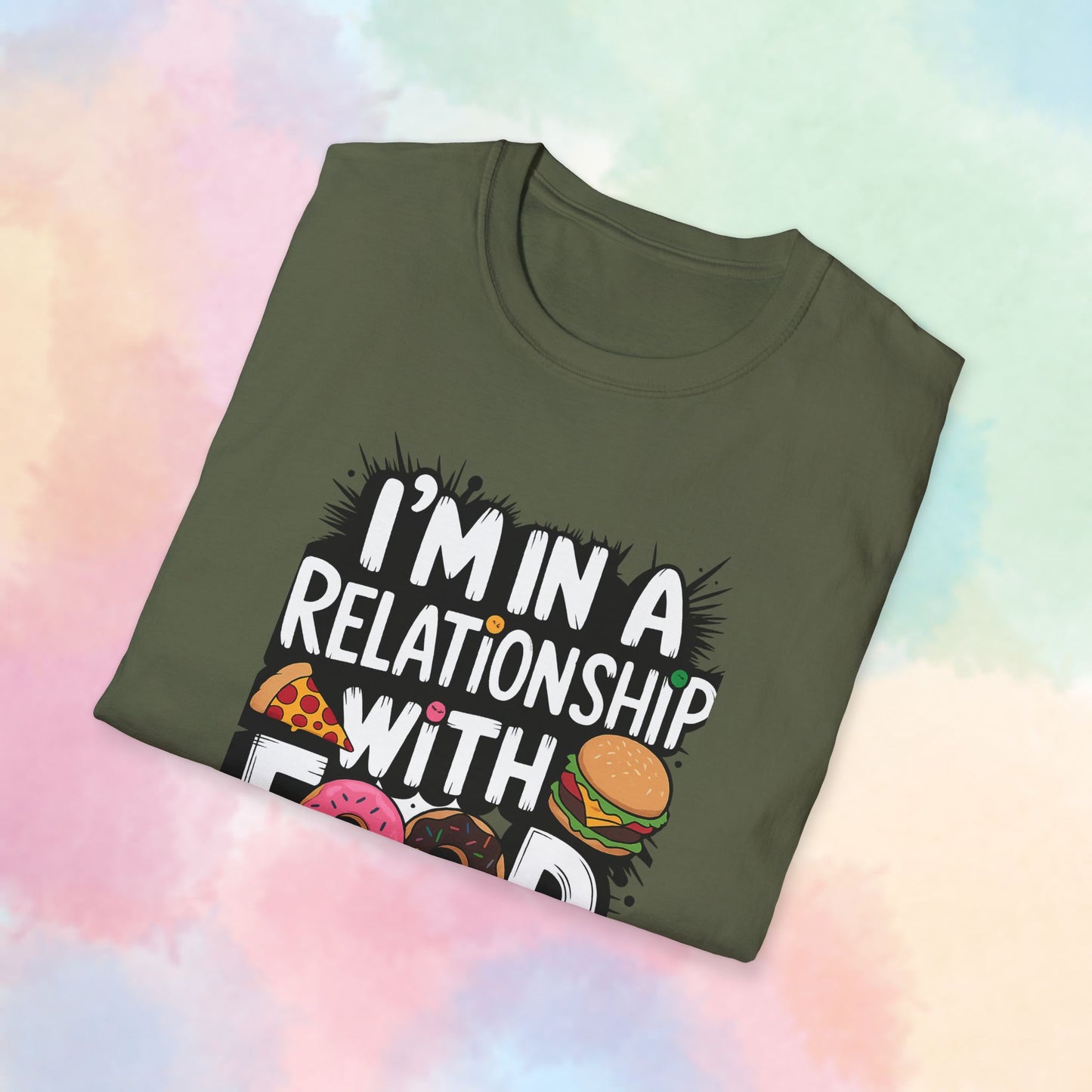 I'm in a Relationship with Food Graphic T-Shirt