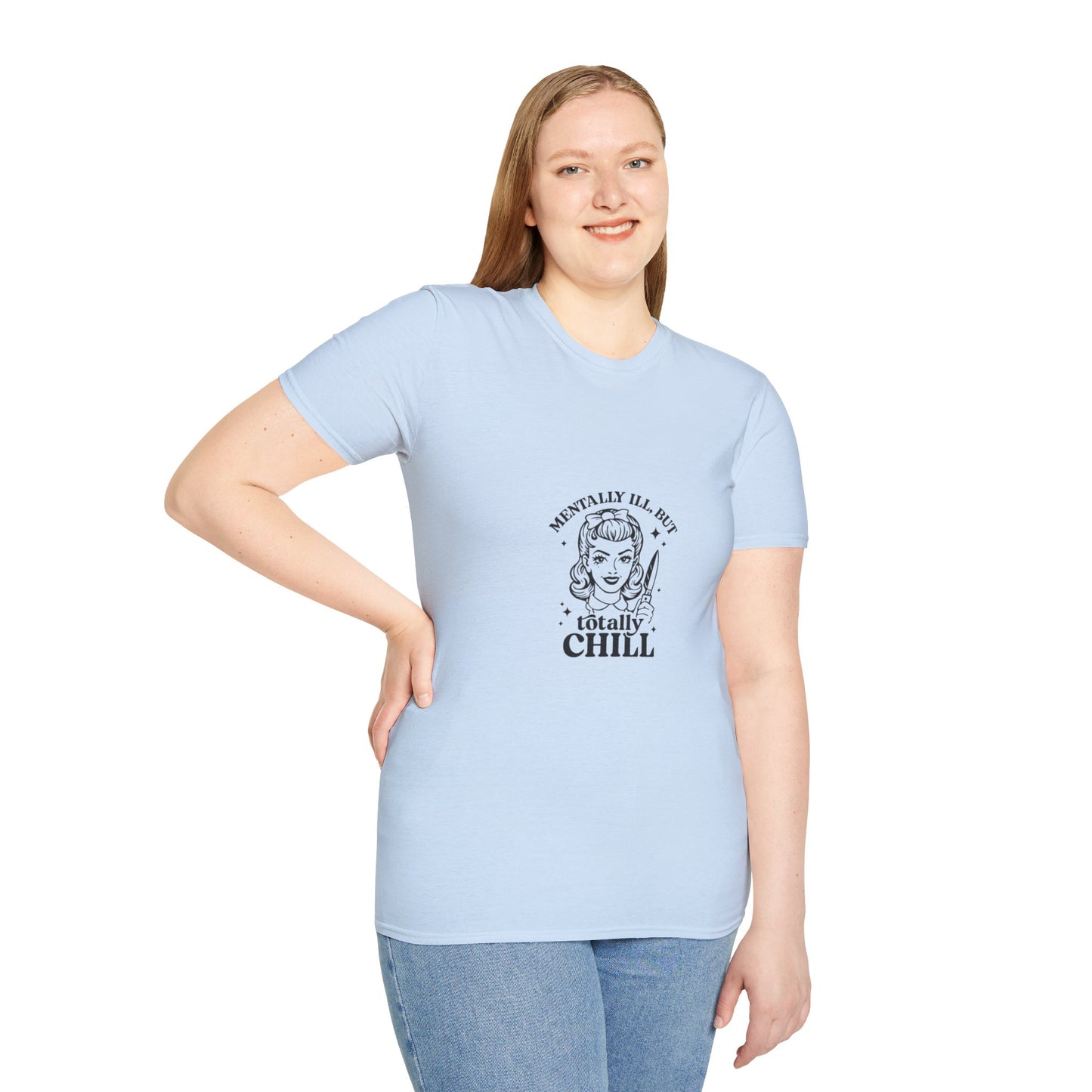 Mentally Ill But Totally Chill” Graphic T-Shirt – Aesthetic Streetwear Tee