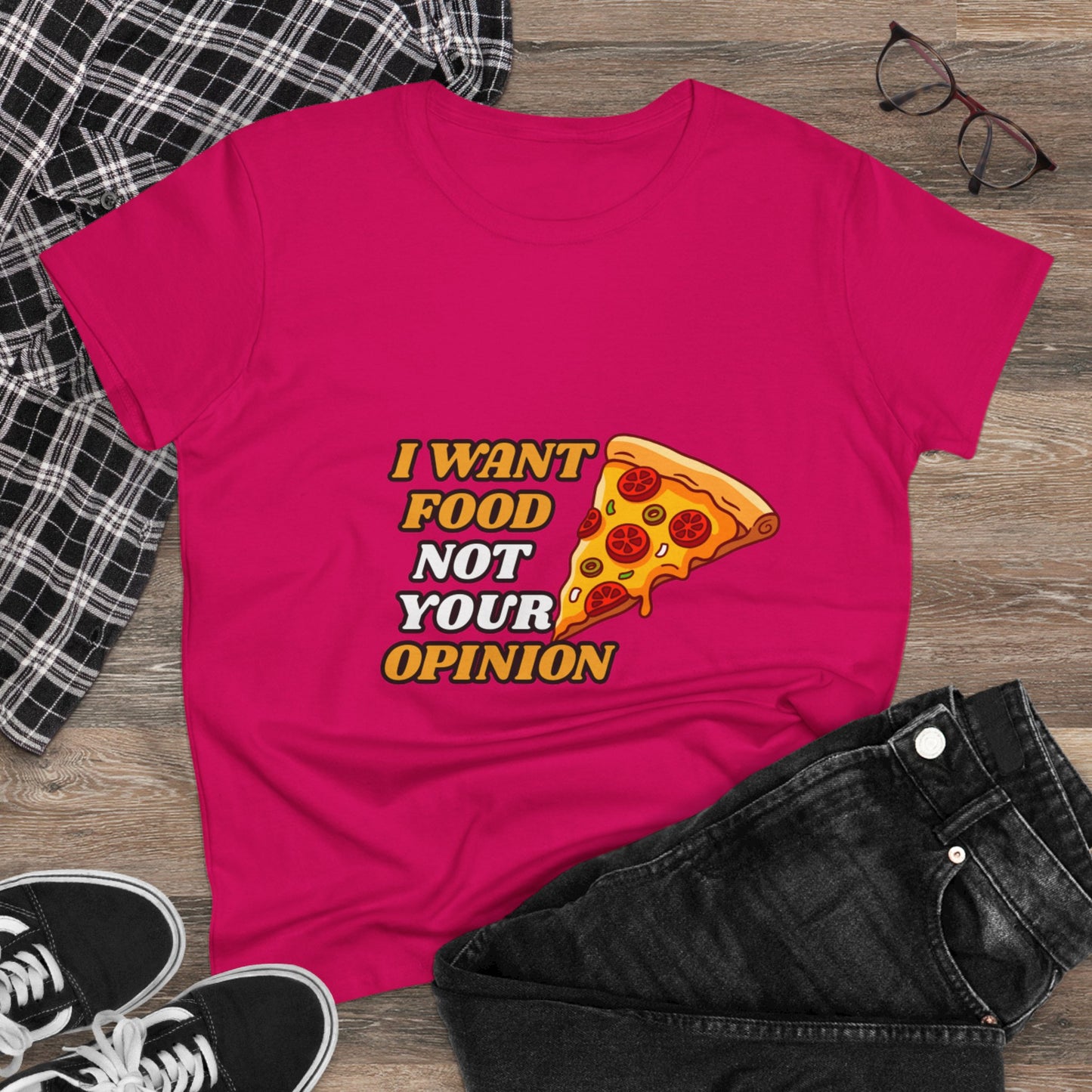 I Want Food Not Your opinion | Funny Graphic tee✨🍕
