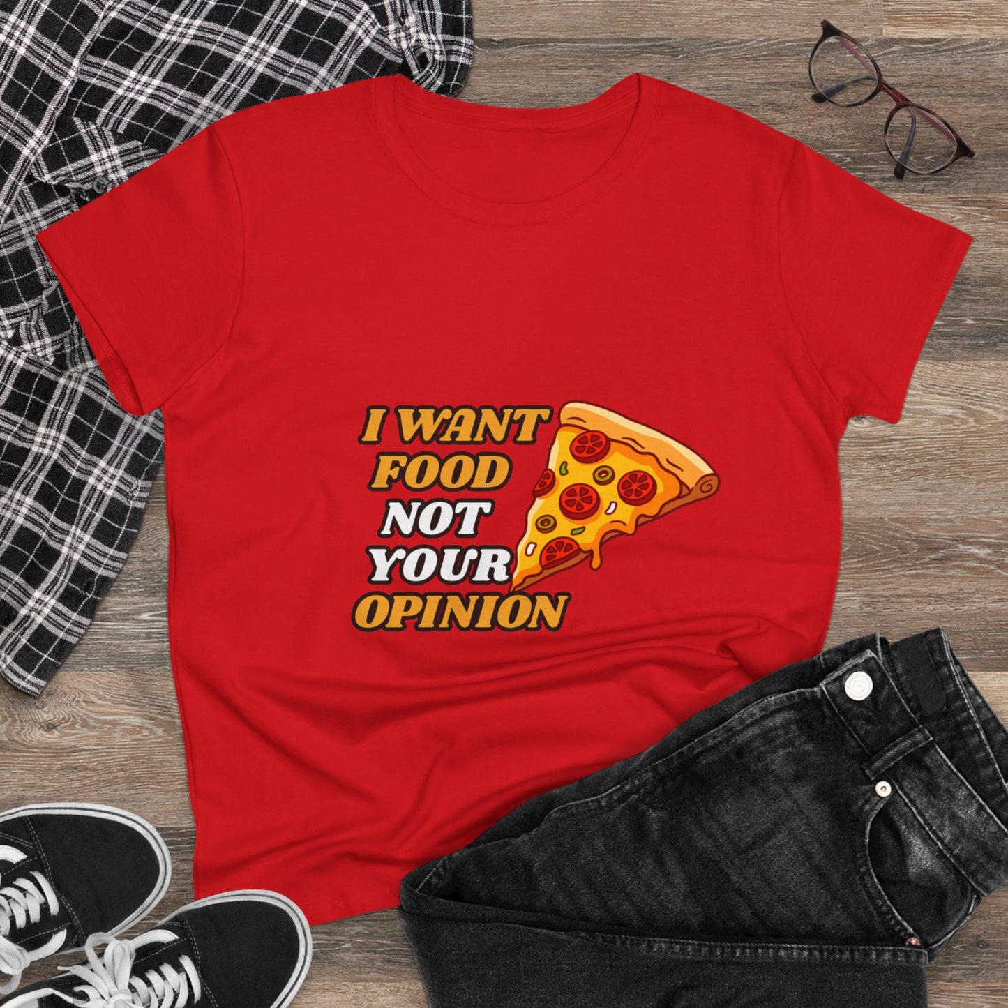 I Want Food Not Your opinion | Funny Graphic tee✨🍕