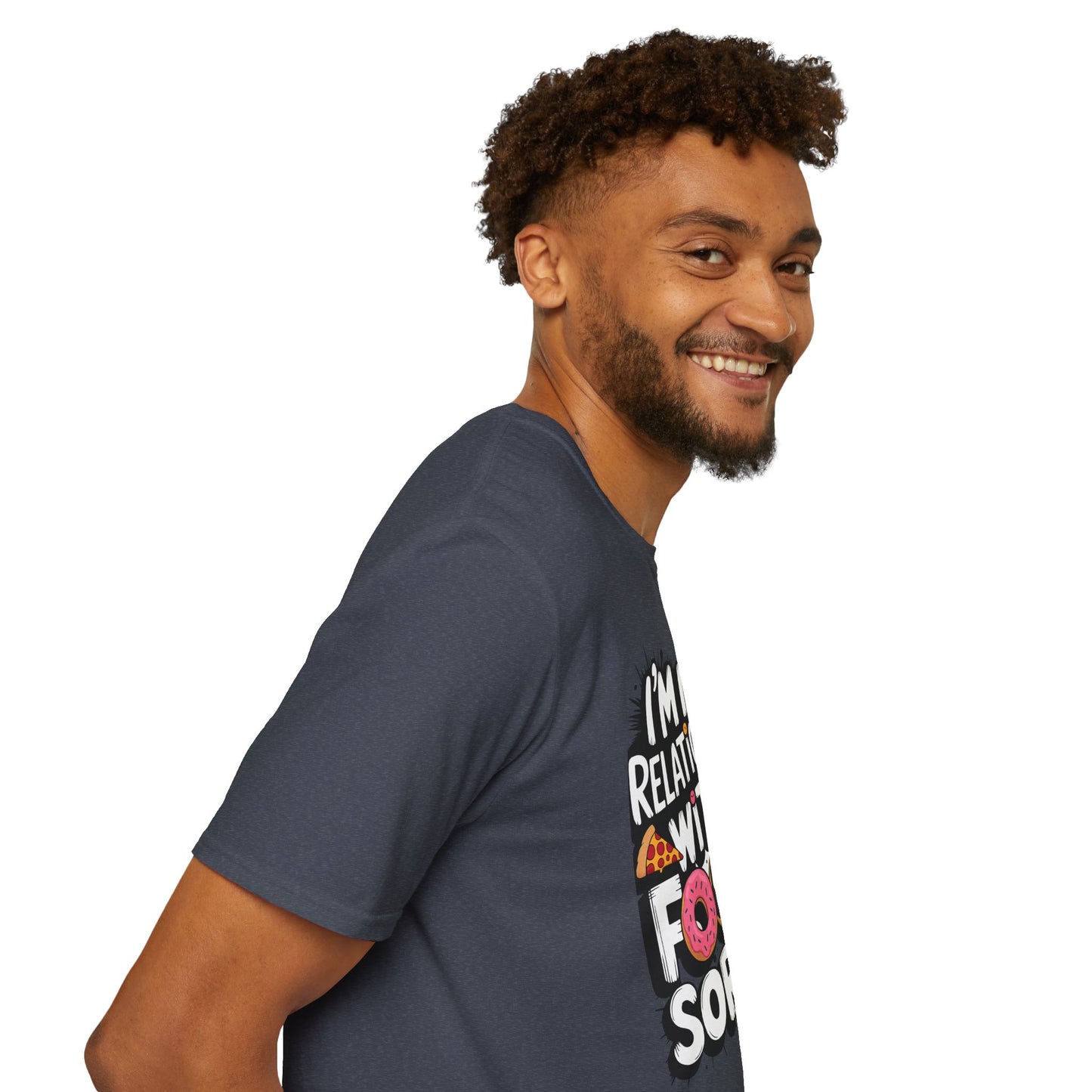 I'm in a Relationship with Food Graphic T-Shirt