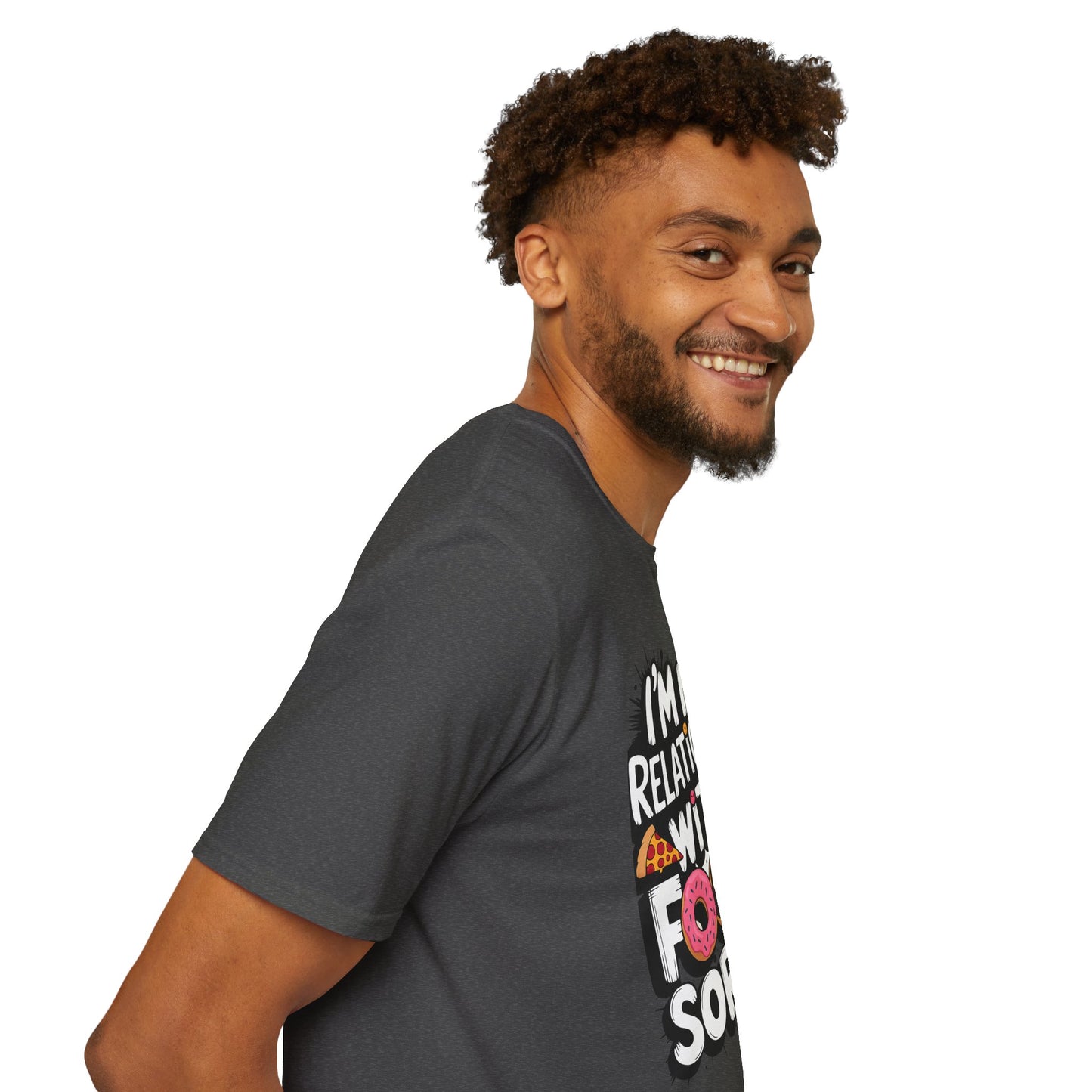 I'm in a Relationship with Food Graphic T-Shirt
