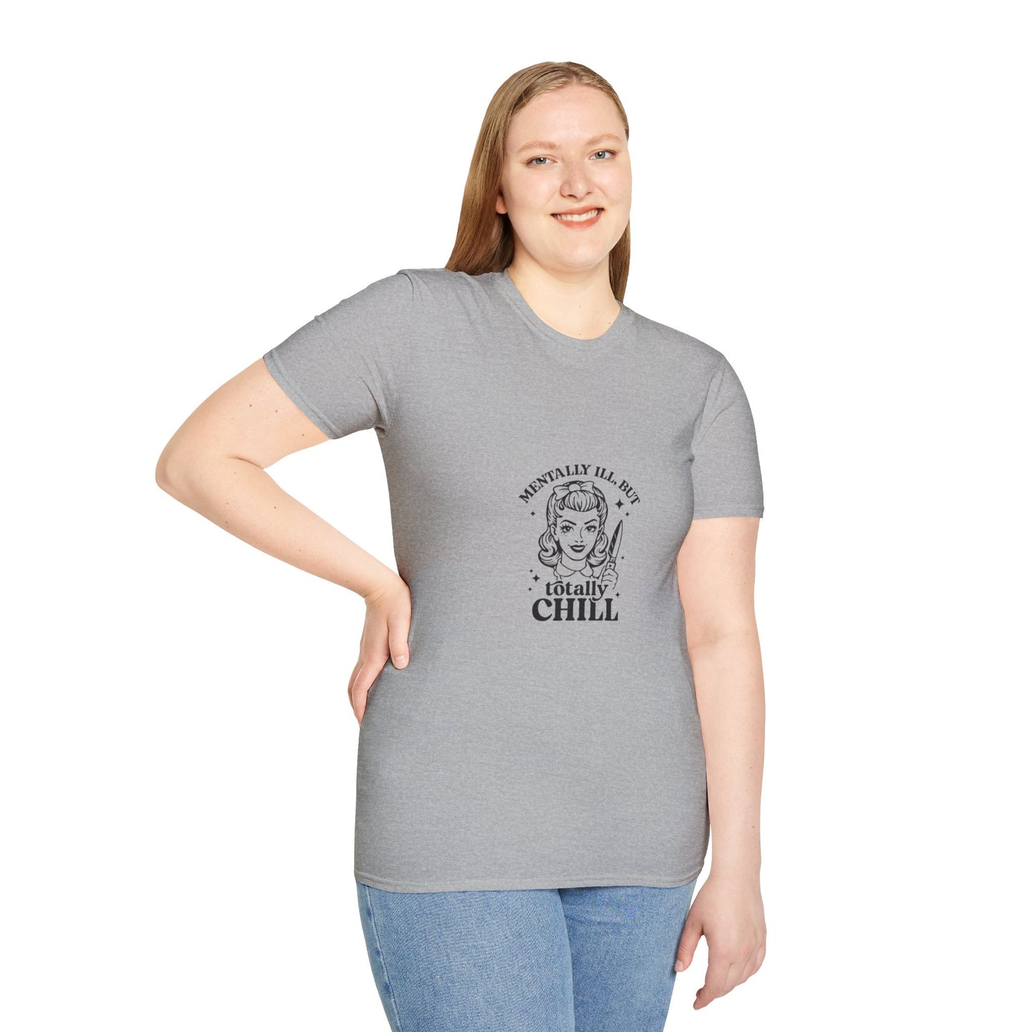 Mentally Ill But Totally Chill” Graphic T-Shirt – Aesthetic Streetwear Tee