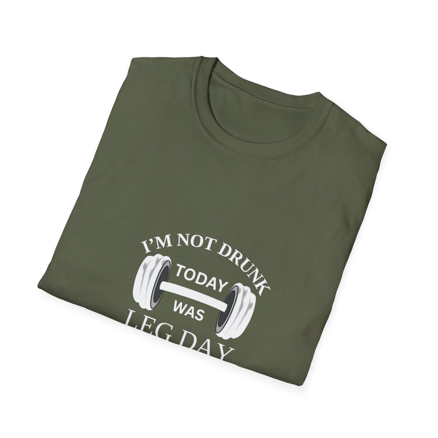 I’m Not Drunk, It Was Leg Day” Gym T-Shirt – Fitness Humor Tee