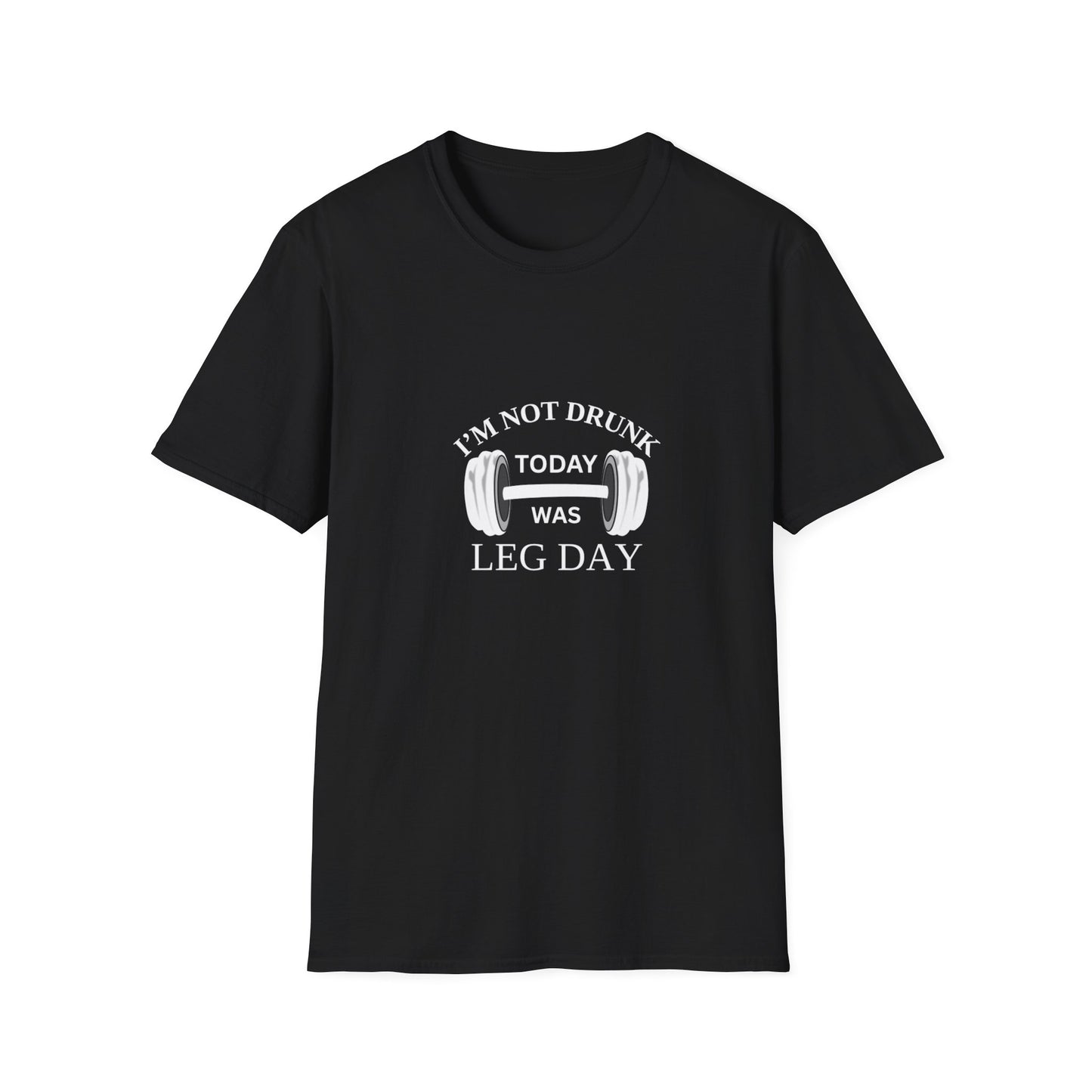 I’m Not Drunk, It Was Leg Day” Gym T-Shirt – Fitness Humor Tee