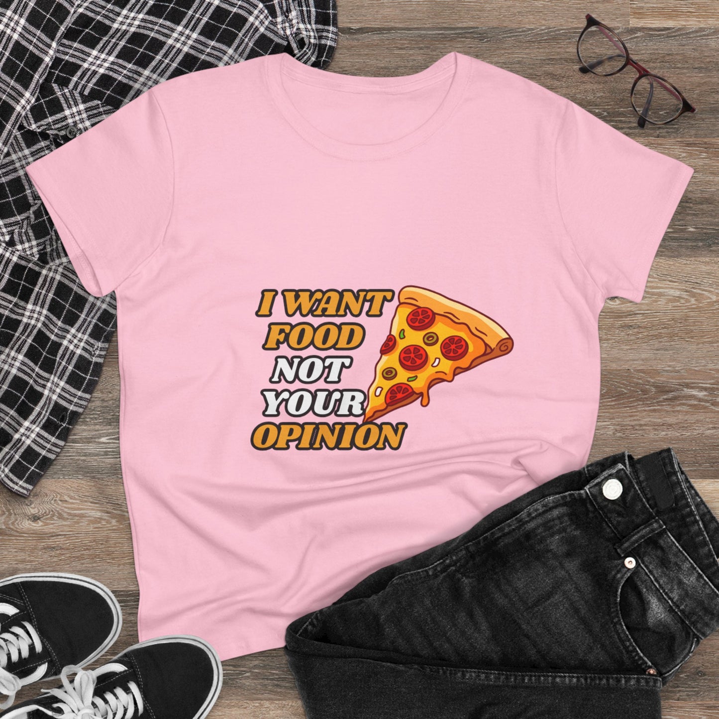 I Want Food Not Your opinion | Funny Graphic tee✨🍕